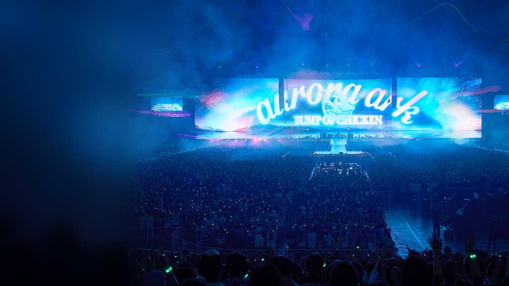 Bump Of Chicken Tour 19 Aurora Ark Tokyo Dome Netflix Bump Of Chicken Tour 19 Aurora Ark Tokyo Dome Netflix