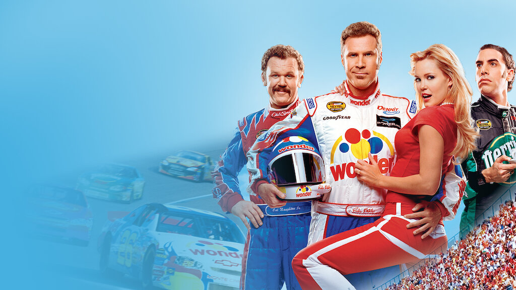 Talladega Nights The Ballad Of Ricky Bobby Netflix