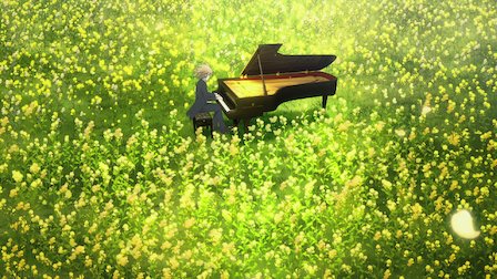 Forest Of Piano Netflix Official Site