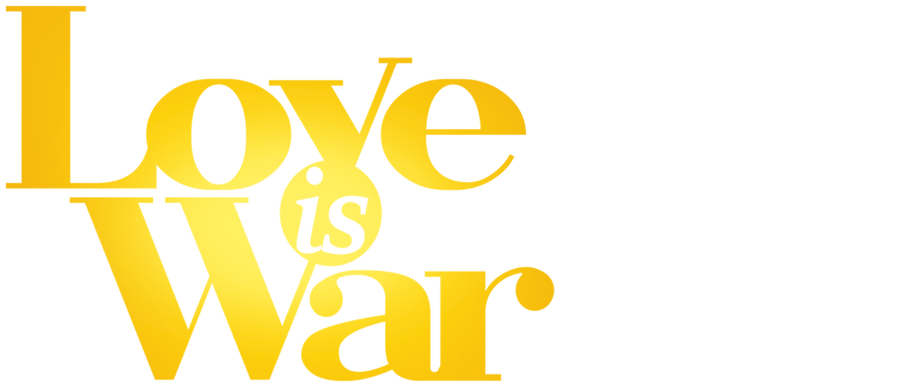 Love Is War Netflix