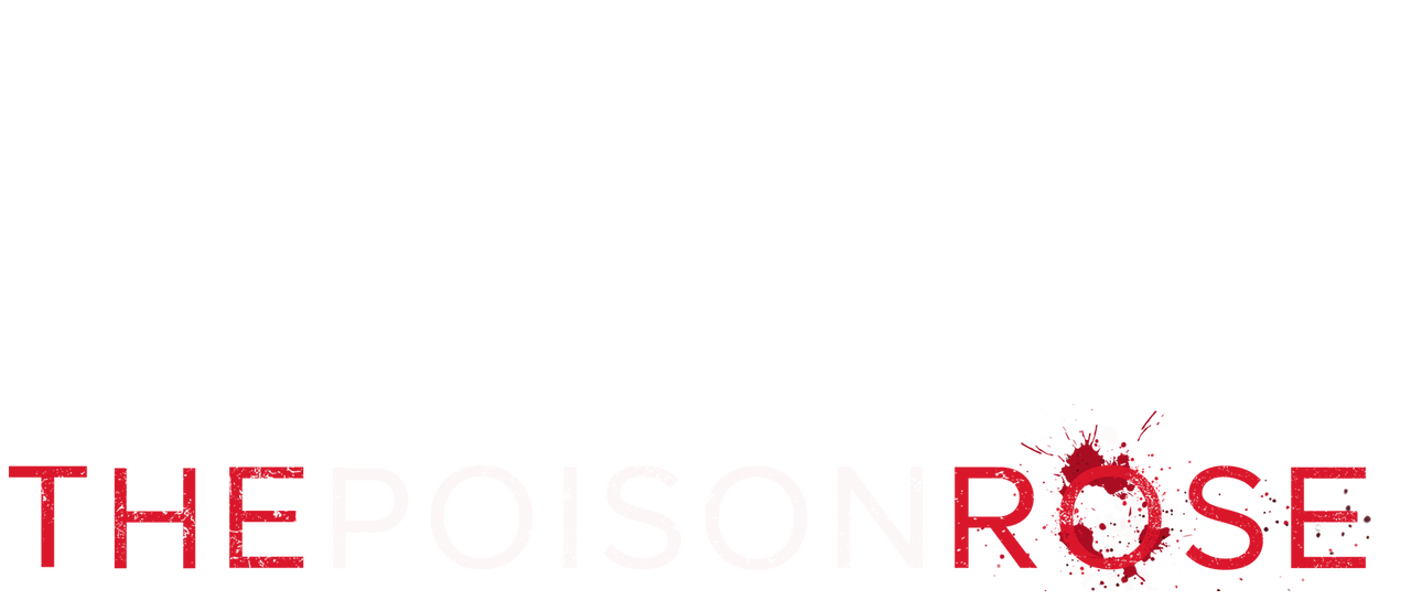 The Poison Rose Netflix