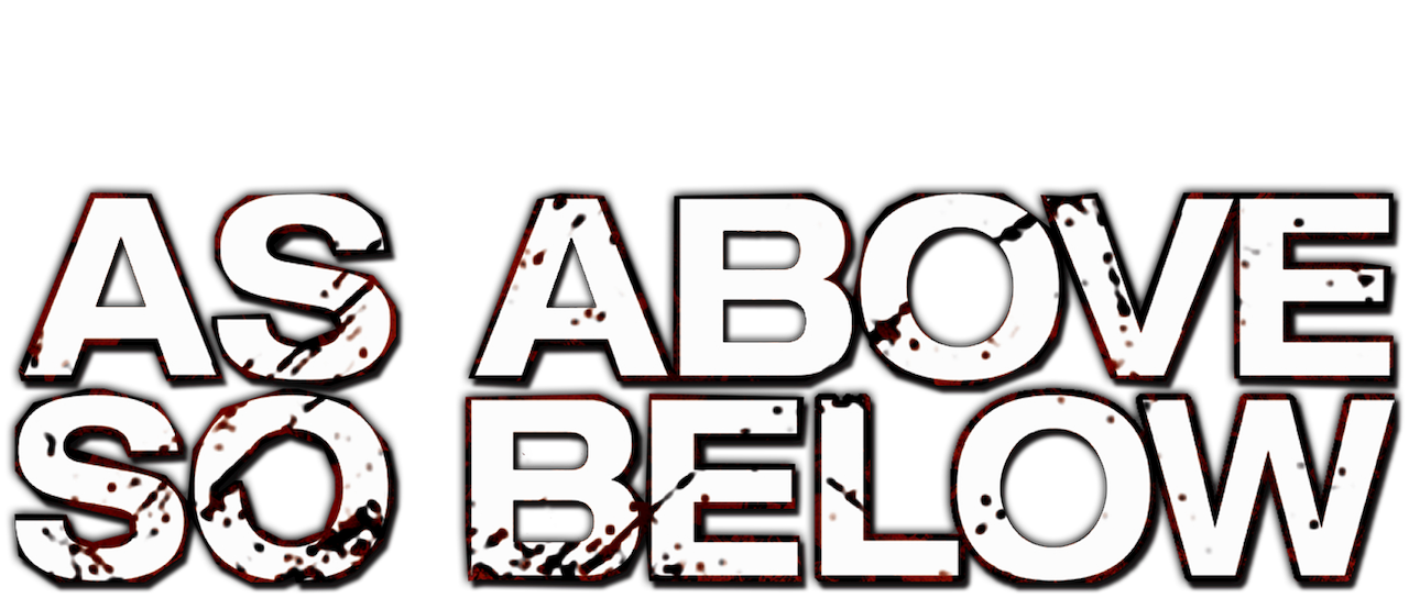 As Above So Below Netflix As Above So Below Netflix