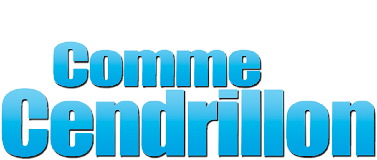 Comme Cendrillon 3 Streaming Vf Complet Comme Cendrillon Streaming - Jerrard Bertie
