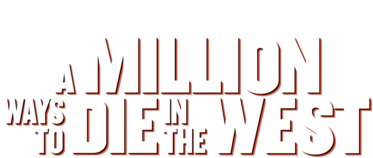 A Million Ways To Die In The West Netflix