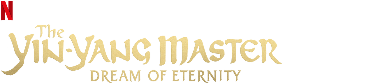 The Yin Yang Master Dream Of Eternity Situs Resmi Netflix